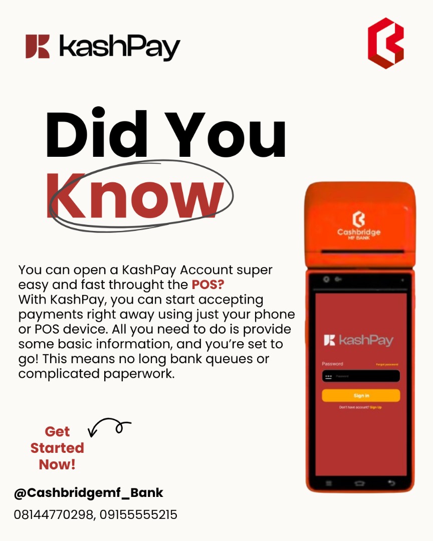 cashbridge_mfb's tweet image. Did You Know?
You don’t need long queues or plenty paperwork to open a KashPay account  you can do it instantly through the KashPay POS! 
Start accepting payments fast, easy, and stress-free with Cashbridge MF Bank.

Sign up today and bank the smart way.