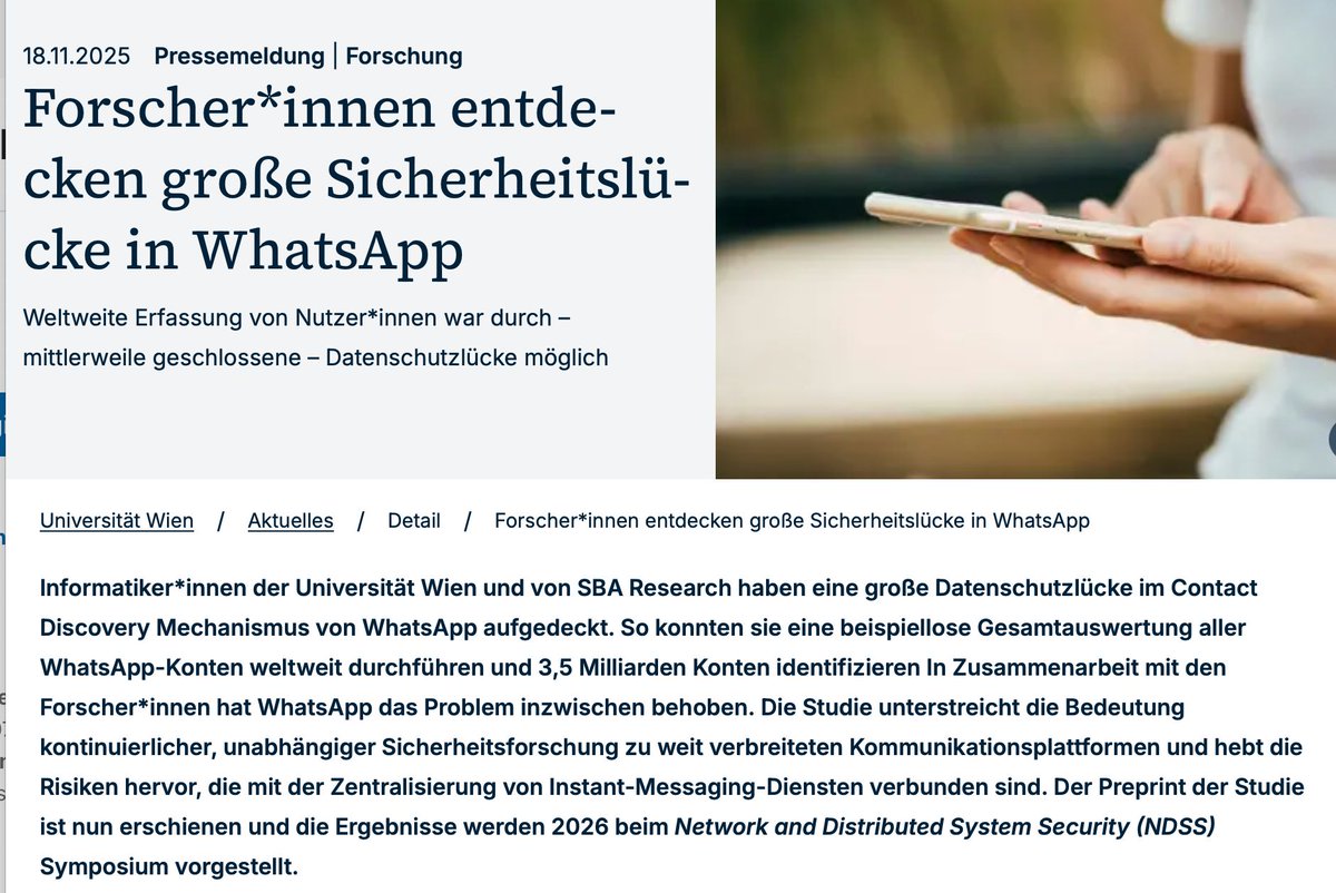 "Informatiker*innen der Universität Wien und von SBA Research haben eine große Datenschutzlücke im Contact Discovery Mechanismus von WhatsApp aufgedeckt."  buff.ly/5Js9uVe