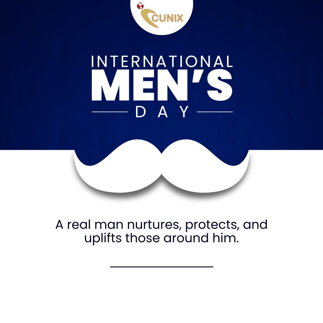 CUNIX_India's tweet image. To the fathers, brothers, sons, and friends who support, encourage, and stand up for what&apos;s right—this day is for you. Happy International Men&apos;s Day! 💪 #InternationalMensDay #Gratitude #CUNIX