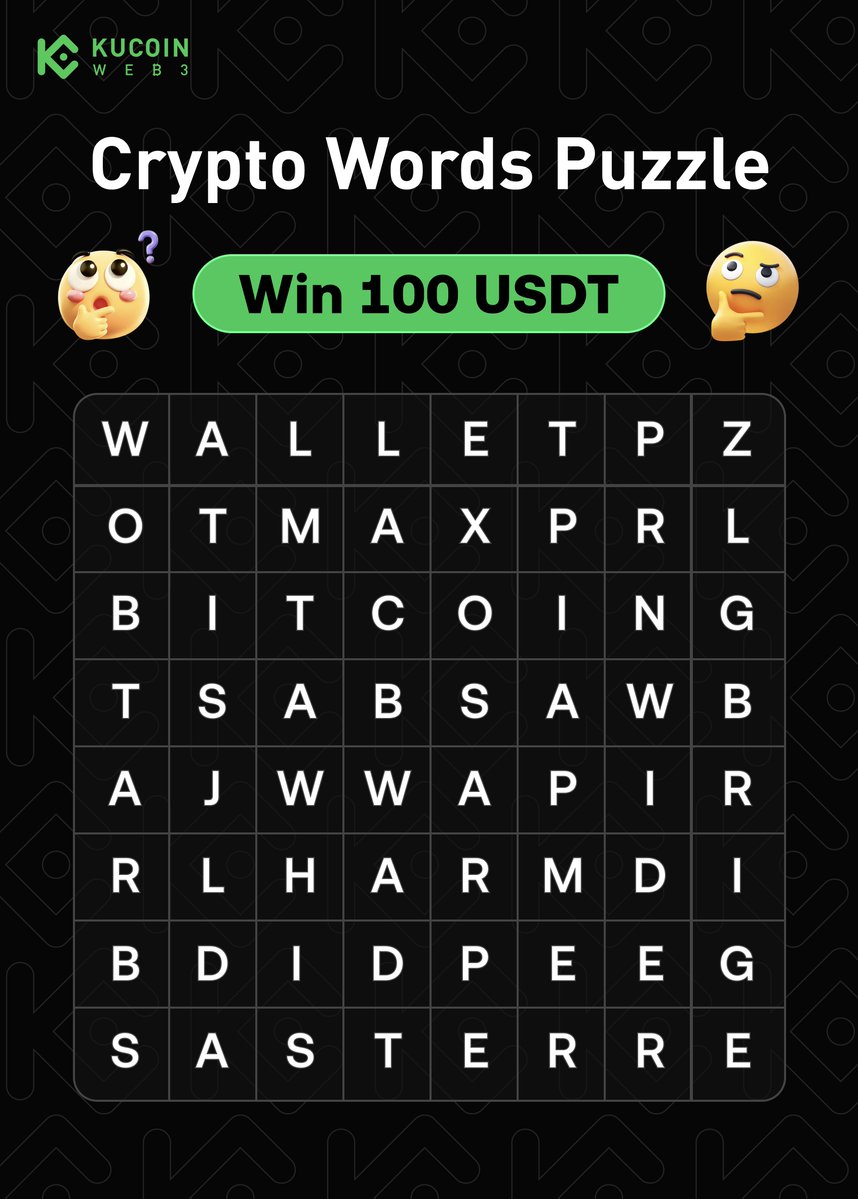 👀 Crypto Word Search Challenge
🎁 100 $USDT #Giveaway
Can you find all 4 hidden words?

How to enter:
1️⃣ Follow <a href="/KuCoin_Web3/">KuCoin Web3 Wallet</a>
2️⃣ Like &amp; bookmark
3️⃣ Tag 3 Friends &amp; QT your answer
5️⃣ Fill this out → gleam.io/2qhpK/kucoin-w…
