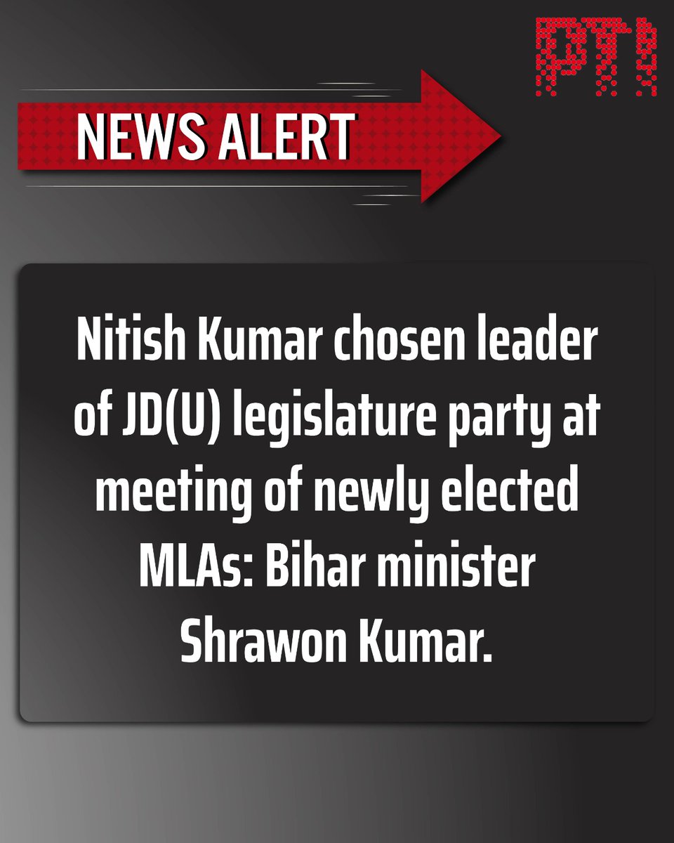 PTI_News's tweet image. News Alert! Nitish Kumar chosen leader of JD(U) legislature party at meeting of newly elected MLAs: Bihar minister Shrawon Kumar.