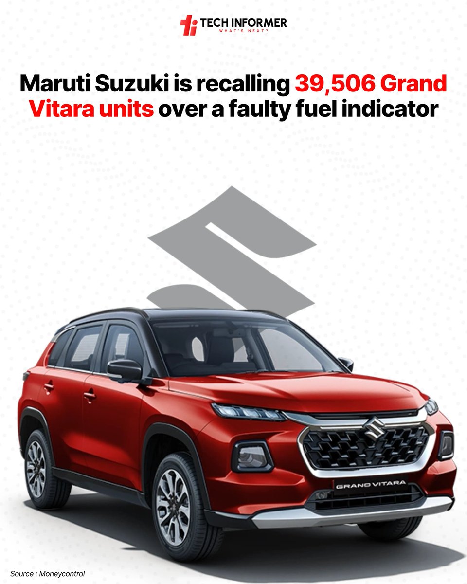 Tech_Informer_'s tweet image. Maruti Suzuki has recalled 39,506 Grand Vitara units due to a possible fault in the fuel level indicator and warning light. The affected SUVs were produced between December 9, 2024 and April 29, 2025.

#TechInformer 
#MarutiSuzuki
#GrandVitara