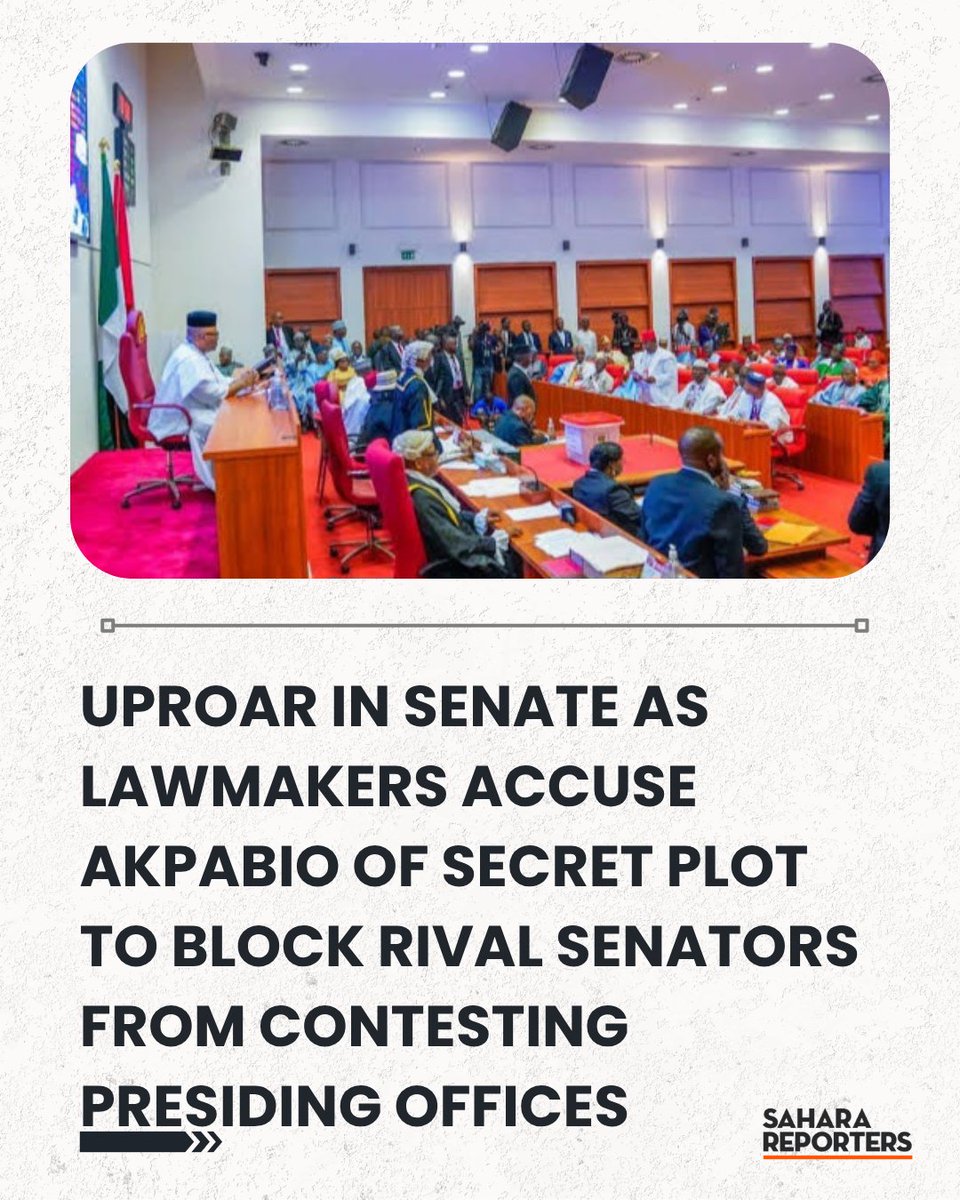 SaharaReporters's tweet photo. Uproar In Senate As Lawmakers Accuse Akpabio Of Secret Plot To Block Rival Senators From Contesting Presiding Offices | Sahara Reporters https://t.co/2KaBIZFdy6 https://t.co/NmCbJCcqIs