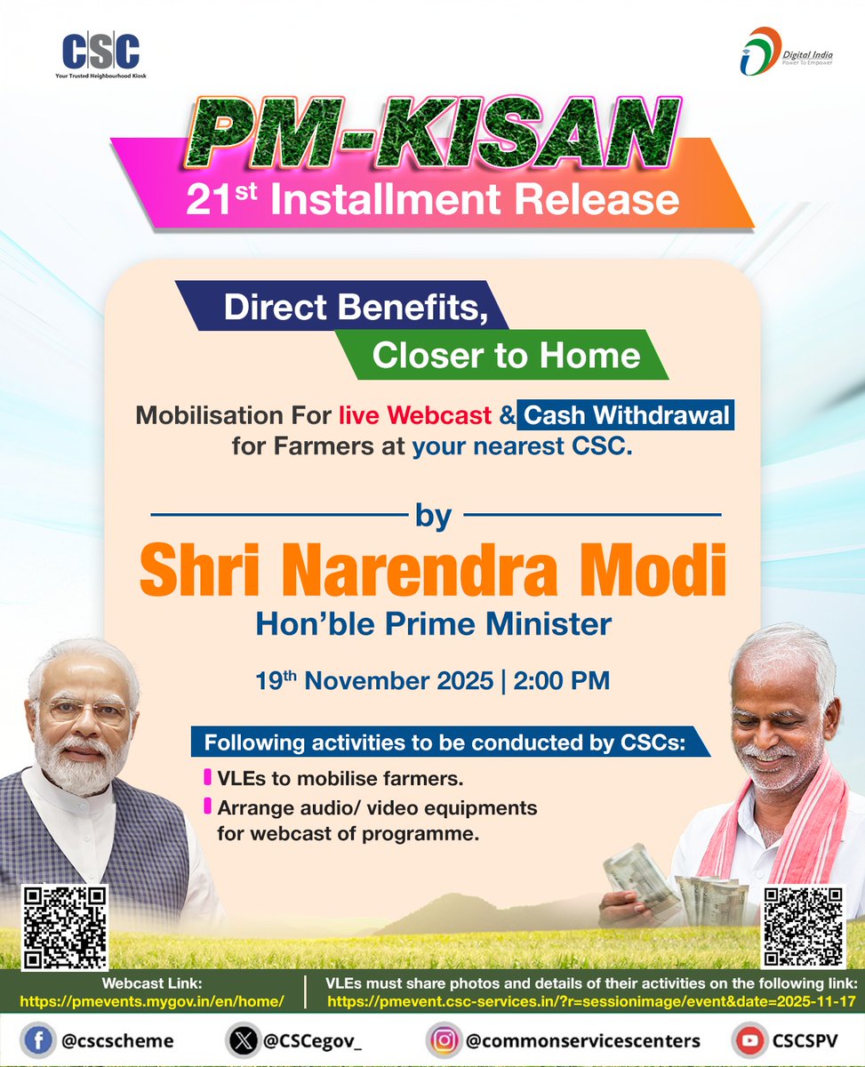 CSCegov_'s tweet image. 📢 PM-KISAN Installment Release – By Shri Narendra Modi, Hon’ble Prime Minister

Mobilization of Farmers through #CSC for Live Webcast

📅 Date: 19th November 2025
⏰ Time: 1:30 PM

▶️ Join the Live Webcast: pmindiawebcast.nic.in

All VLEs are requested to participate actively…