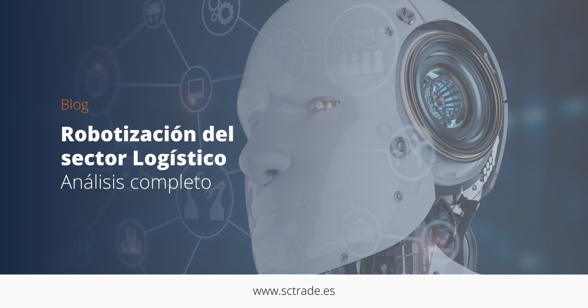 #BLOG | 🔌 Análisis de la robotización del sector logístico

sctrade.es/robotizacion-l…

#tecnología #innovación #logística #import #export