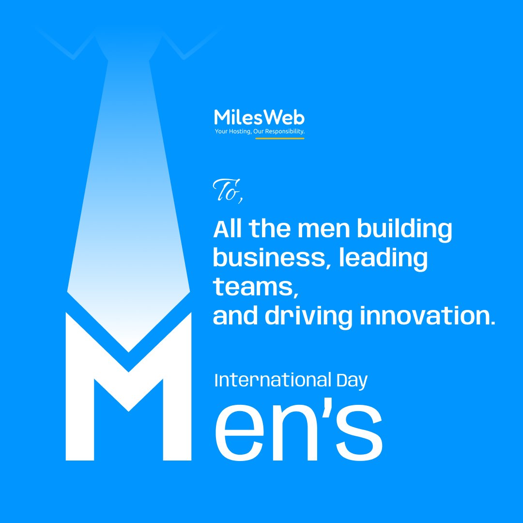 Happy International Men’s Day.
Celebrating men 👔 who dream big, lead boldly, and build fearlessly. 💡 <a href="/MilesWeb/">MilesWeb</a>  is proud to support the journeys you create online 💙

#MensDayAtMilesWeb #MenWhoBuild #MenAtWork #DigitalMen #InternationalMensDay #HappyMensDay #MensDay2025
