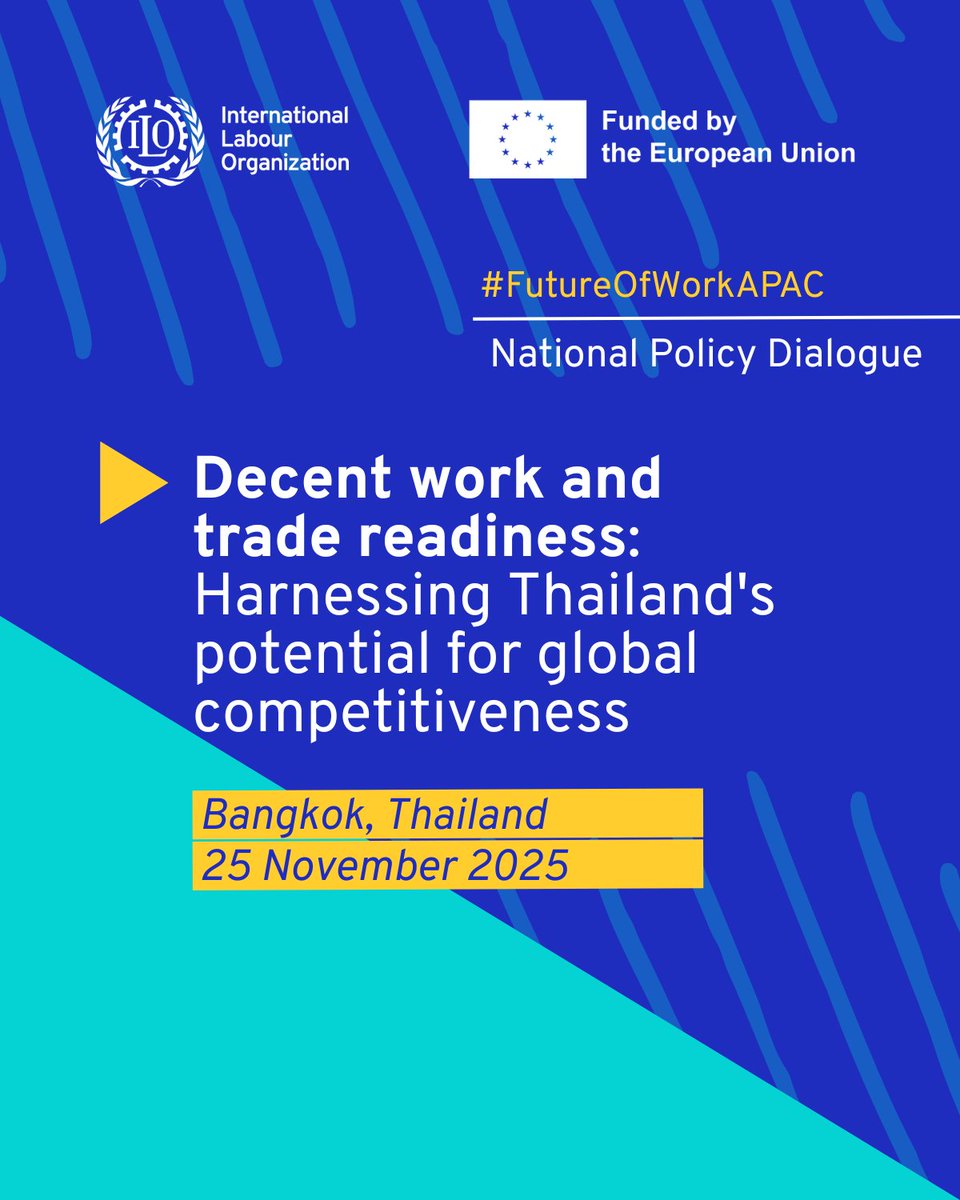 ILOAsiaPacific's tweet image. How can decent work strengthen Thailand&apos;s trade competitiveness in a changing global landscape?

On 25 Nov, key stakeholders in Bangkok will explore trade readiness, decent work, labour standards and sustainable growth.

Stay tuned for insights on #FutureOfWorkAPAC