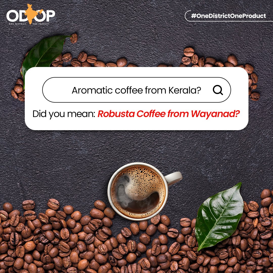 Brewed in the lush hills of #Wayanad, #Kerala, this #coffee is more than a drink—it’s an experience. Rich, aromatic and crafted by nature, it brings the taste of India’s finest to your cup.☕ 

Explore more: tinyurl.com/II-ODOP

#ODOP <a href="/MOFPI_GOI/">Ministry of Food Processing Industries</a> <a href="/iChiragPaswan/">युवा बिहारी चिराग पासवान</a> <a href="/RavneetBittu/">Ravneet Singh Bittu</a>