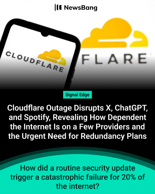 How did a routine security update trigger a catastrophic failure for 20% of the internet?

Our prediction: Even routine updates can trigger massive internet outages as Cloudflare’s failure shows, highlighting the urgent need for redundancy and backup plans.