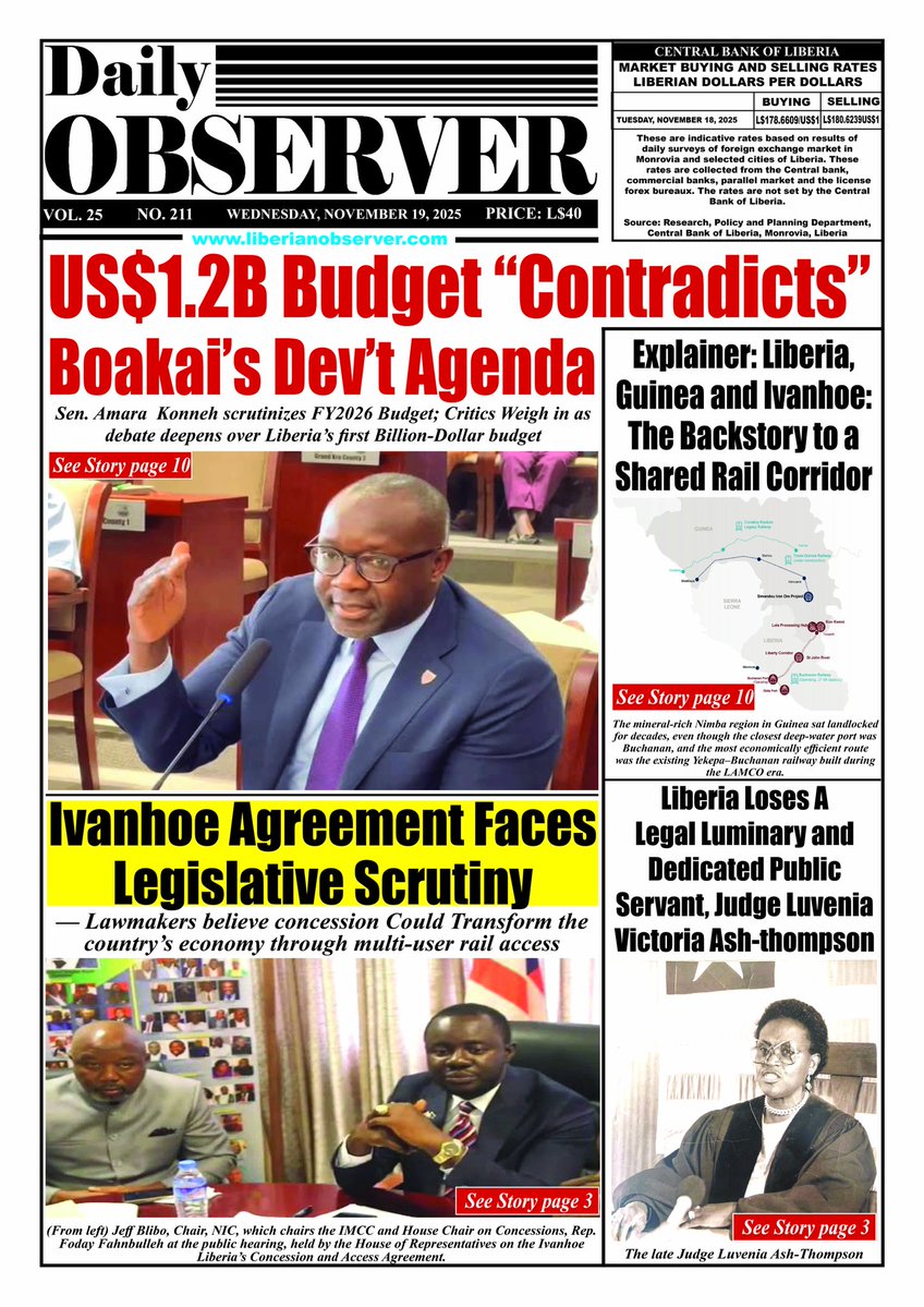 libobserver's tweet image. Big day at the #Liberia Capitol: #IvanhoeAtlantic rail deal debated, @JosephNBoakaisr&apos;s US$1.2B budget questioned. Full coverage in today’s #DailyObserver. 👉🏾 liberianobserver.com