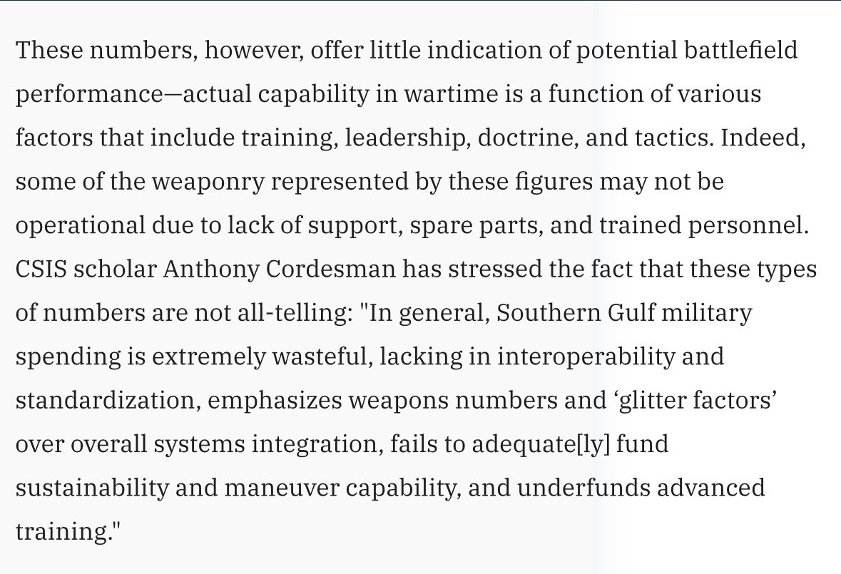 خلينا متذكرين انه دول الخليج الي بتصرف بلايين الدولارات على أسلحة و طائرات عسكرية من اميركا، ما عندهم ناس مؤهلين بالجيش تعرف تتعامل مع هالمعدات، لذلك بتصفّي قوة الجيش حبر على ورق، وهاد الفرق بين جيوش الدول النفطية و جيوش الدول الحقيقية (متل الجيش المصري ايام عزّه).