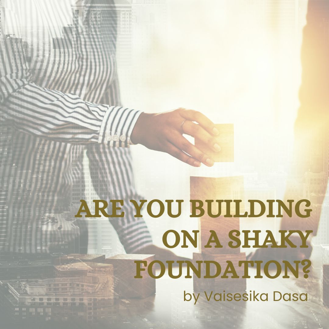 VaisesikaDasa's tweet image. If you start with the wrong assumptions about your purpose, your results will always be flawed. Establishing a bedrock truth is crucial for lasting success.

#LifePhilosophy #SuccessMindset #CoreValues #Foundation #BuildStrong #WrongAssumptions #VaisesikaDasa