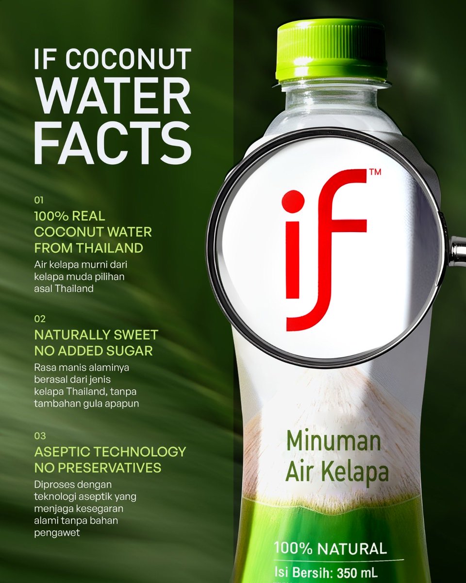 Fakta di balik kesegaran IF Coconut Water:
🥥 100% air kelapa asli Thailand
✨ Manis alami tanpa tambahan gula
🧊 Diproses aseptik tanpa pengawet.

Natural hydration you can trust.