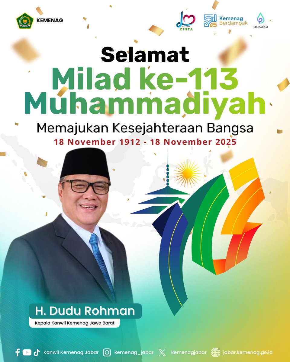 Sampurasun #wargijabar 

Selamat Milad ke-113 Muhammadiyah!
18 November 1912 – 18 November 2025
Terima kasih atas kiprah dan kontribusi Muhammadiyah dalam memajukan kesejahteraan bangsa.

Semoga terus menjadi pelopor gerakan pencerahan bagi Indonesia.

#kemenagjabar
