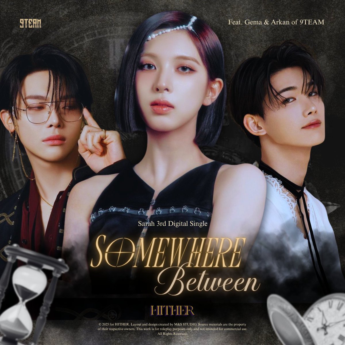 SARAH THIRD DIGITAL SINGLE

“SOMEWHERE BETWEEN” 
POSTER

#SOMEWHEREBETWEEN #HITHER_SARAH #9TEAM_GEMA #9TEAM_ARKAN
© 2025 HITHER. All Rights Reserved