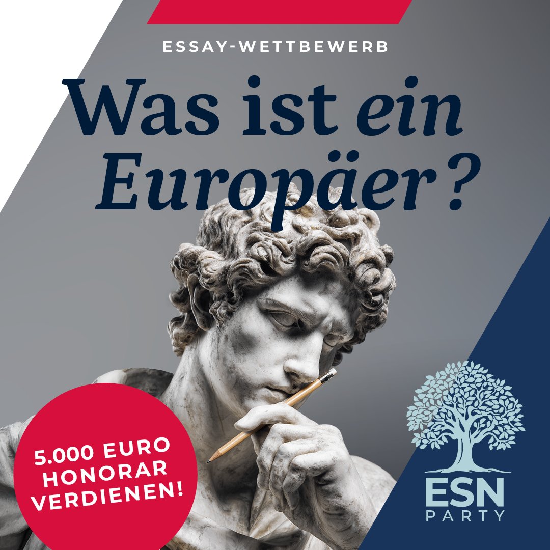 🏆 Studentischer Essay-Wettbewerb der #ESN-Partei! Wir wollen von Dir wissen: Was ist ein Europäer? Die besten 10 Autoren bekommen ein Honorar von je 5.000 Euro. Alle weiteren Infos hier: zukunft-fuer-europa.de