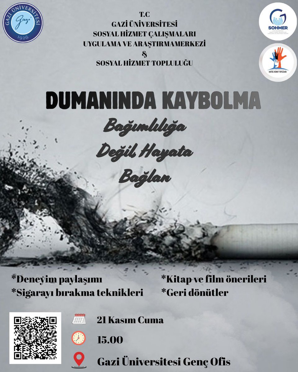 Bağımlılığa Değil, Hayata Bağlan!

21.11.2025 tarihinde Gazi Üniversitesi Genç Ofis’te, Doç. Dr. Ömer Faruk CANTEKİN’in değerli tecrübe paylaşımlarıyla gerçekleşecek olan “Dumanında Kaybolma” sosyal sorumluluk projesi etkinliğimize sizleri davet ediyoruz.