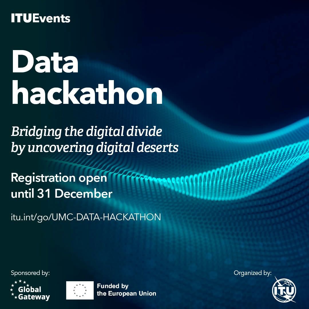 ITUDevelopment's tweet image. 📢 Young data scientist, this is your chance to turn data into action!

Join the @ITUDevelopment Data Hackathon “Bridging the Digital Divide by Uncovering Digital Deserts”, supported by @EU_Commission.

Ready to make an impact? Apply by 31 Dec 👉 itu.int/itu-d/sites/pr…