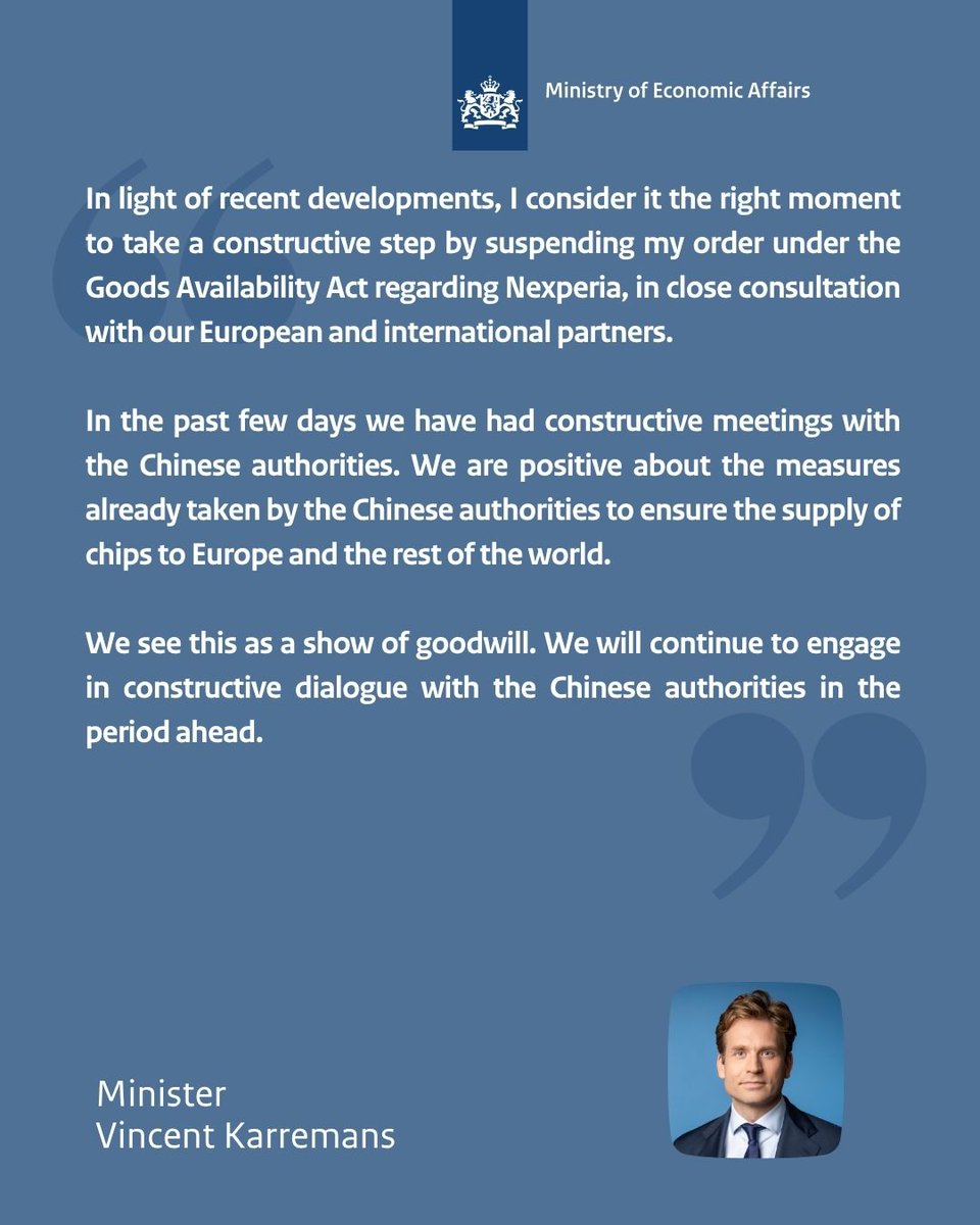 MinisterEZ's tweet image. In light of recent developments, I consider it the right moment to take a constructive step by suspending my order under the Goods Availability Act regarding Nexperia, in close consultation with our European and international partners.

Full statement ⤵️

government.nl/documents/dipl…