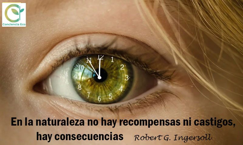 concienciaeco's tweet image. Una #reflexión para cada día:
&quot;En la naturaleza no hay recompensas ni castigos, hay consecuencias&quot;
#RobertGIngersoll
#medioambiente #naturaleza #tiempo #verdad #consecuencias #conciencia #mente #acción #pensamiento #filosofía #psicología #frasescélebres #sabiduría #percepción