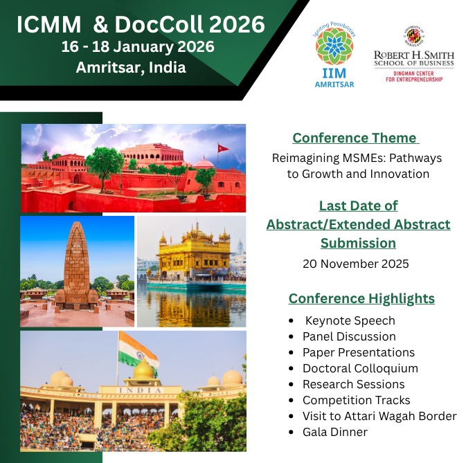 IIMAmritsar's tweet image. 🔔 Final call: submit your abstract for ICMM &amp;amp; DocColl 2025 by 20 Nov 2025! Join IIMAm &amp;amp; the Dingman Centre for Entrepreneurship, Robert H Smith School of Business in reimagining MSMEs. 
#IIMAm #MSME #ResearchConference
