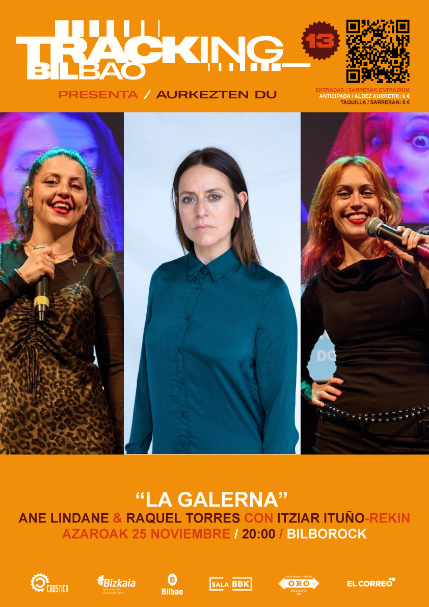 Tracking_Bilbao's tweet image. El próximo martes 25 de noviembre entra GALERNA en #TrackingBilbao13!!  
Martes 25 de noviembre 20:00 h. en @Bilborockbilbao: “La Galerna” Late Night en Directo con Ane Lindane, Raquel Torres e @itziarituno.  
&quot;La Galerna&quot; es un late night presentado por dos mujeres: @Ane_Lindane…