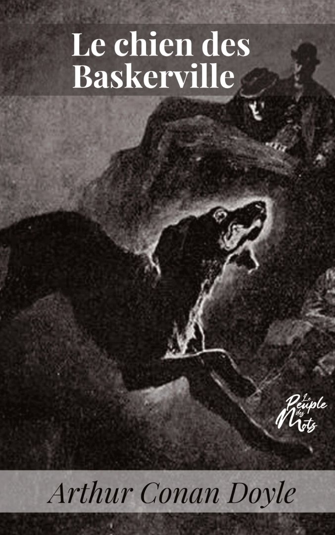 Lisez en ligne gratuitement et en intégralité « Le #chien des Baskerville » d' #ArthurConanDoyle et en créant votre compte, mettez votre marque-page numérique pour reprendre la #lecture plus tard : lepeupledesmots.com/texte/le-chien…