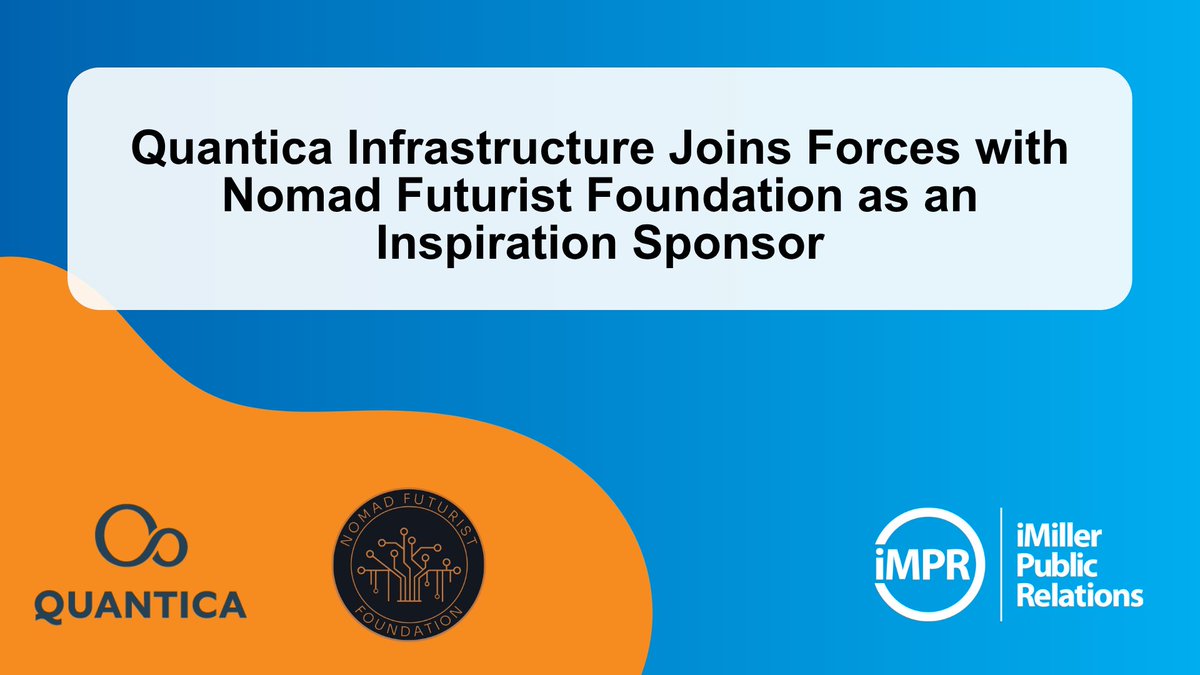iMillerPR's tweet photo. A new partnership supporting future digital infrastructure talent: #QuanticaInfrastructure is joining the @NomadFuturist Foundation as an Inspiration Sponsor.
Read more: https://t.co/I7BF4D0tcc
#iMillerPR #NomadFuturist #DigitalInfrastructure #CommunityImpact https://t.co/ED5Zg9p3Ml