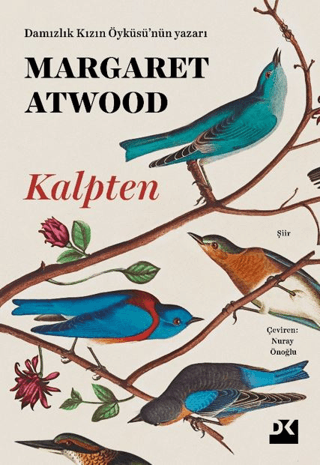 NurayOnoglu's tweet photo. 26 Kasım'da kitapçılarda olacak. Israrla arayınız. Valla ben çevirdim diye söylemiyorum, Margaret Atwood'un şiirleri muhteşem. :) https://t.co/RP4txdetBu