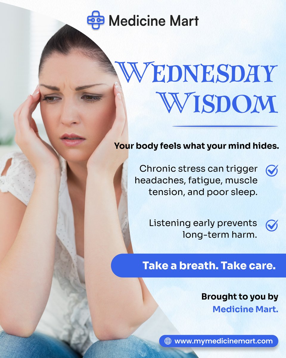 mymedicine_mart's tweet image. Wednesday Wisdom: Stress does not only live in your thoughts — it affects your entire body.

Headaches, poor sleep, and low energy can all be physical signs of stress. Taking small steps to rest and reset protects both your mind and body.

#WednesdayWisdom #MedicineMart