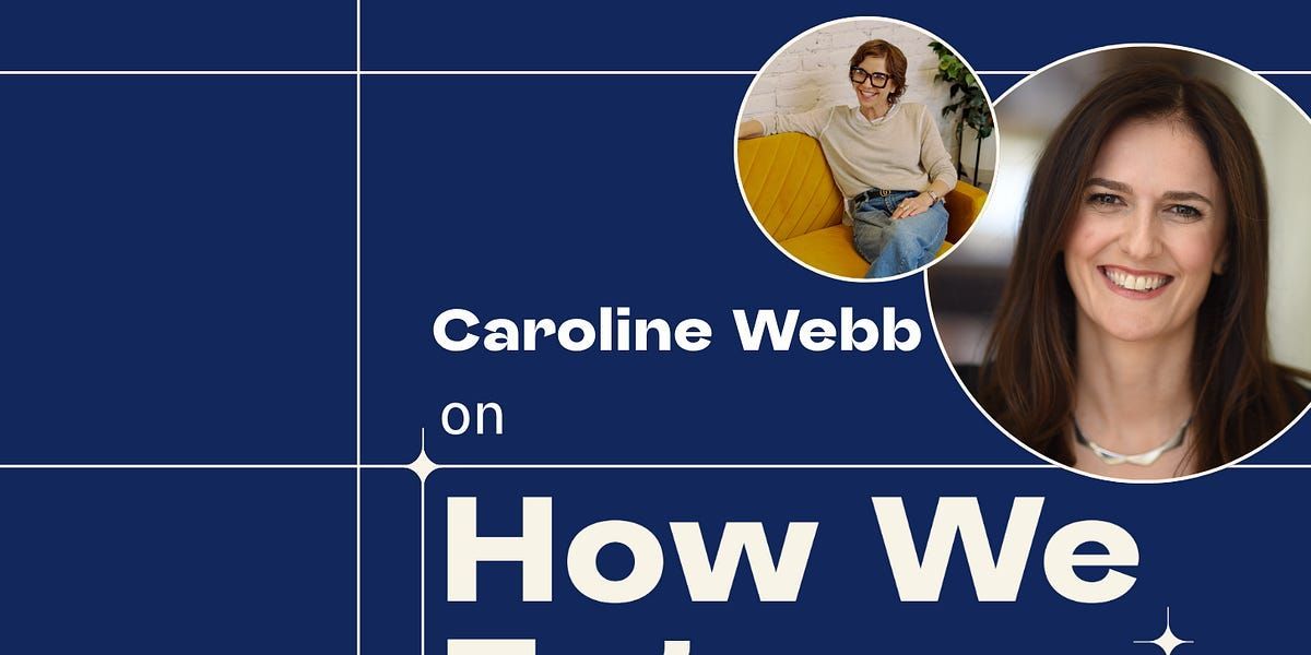 Lisa Kay Solomon is a futurist at Stanford's d-school, and I was delighted to be on her podcast How We Future, which shines a light on the room we each have to shape our future, day by day. I loved our conversation. I hope you like it! howwefuture.substack.com/p/caroline-webb