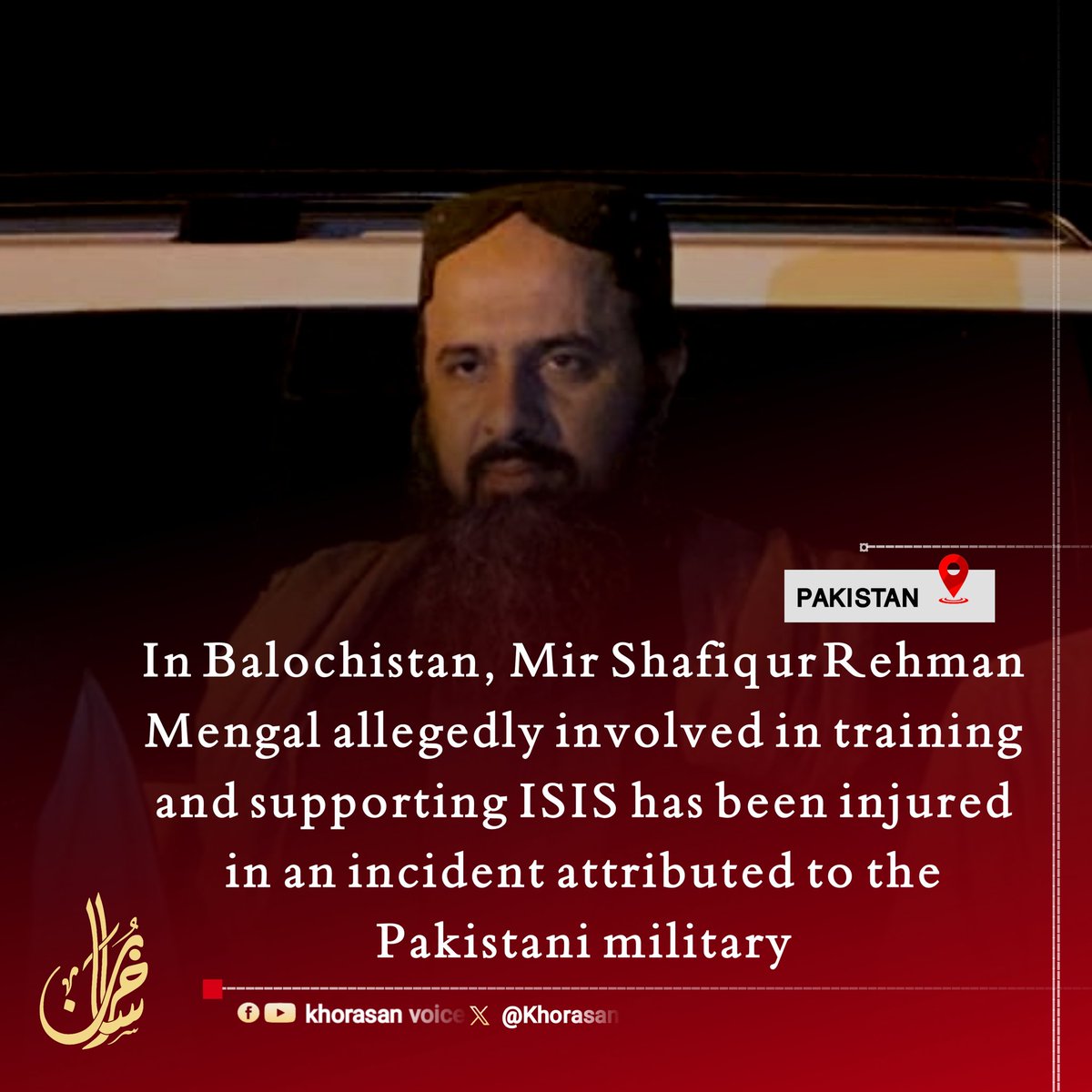 KhurasanEng0's tweet image. BREAKING NEWS 🚨 
Mir Shafiq-ur-Rahman Mengal, a trainer and facilitator of Daesh (ISIS) backed by the Pakistani military, has been injured in Balochistan.

According to fresh information received by Khorasan Media, Mir Shafiq-ur-Rahman Mengal — who was appointed some time ago by…