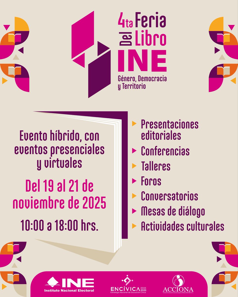 4ª Feria del Libro INE 2025 ¡Estamos de regreso! 

📅 Del 19 al 21 de noviembre de 2025 | 🕙 10:00a 18:00 h
📍 Evento híbrido: actividades presenciales y virtuales

📚 ¡Llega la 4ª Feria del Libro INE 2025! 🌿

Bajo el lema *Género, Democracia y Territorio*, este encuentro reúne