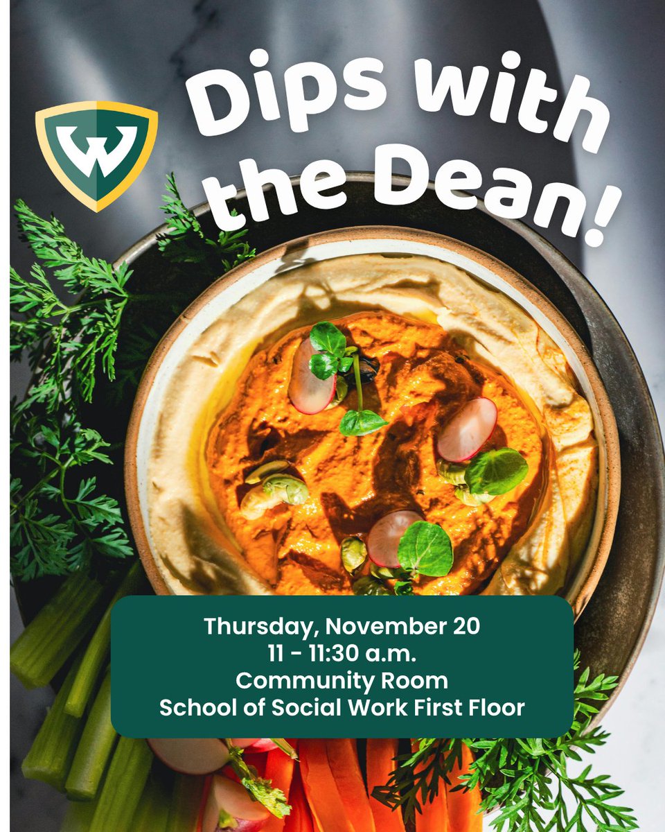 We're back with another Dips with the Dean! 
All WSU Social Work students are invited to drop in, grab a bite and connect with Dean Sheryl Kubiak this Thursday, November 20 at 11 a.m. in the Community Room. Can't make it this time? Stay tuned for our Winter 2026 schedule!