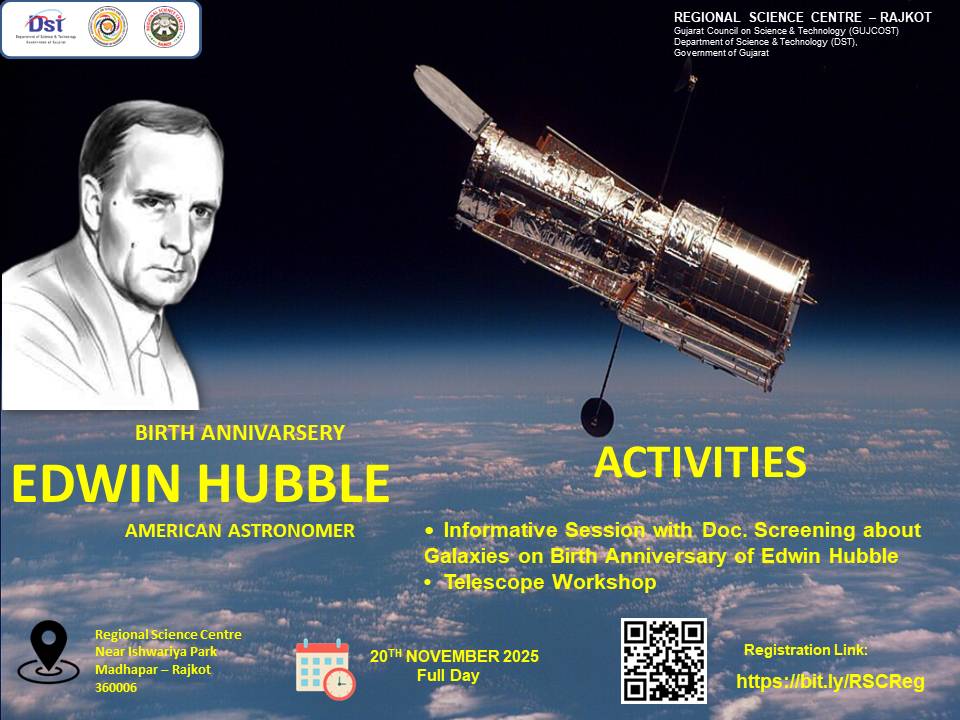 RSCRajkot's tweet image. &quot;Celebrating the birth anniversary of Edwin Hubble, the legendary American astronomer! Join us at Regional Science Centre, Rajkot for an Informative Session with doc screening about Galaxies &amp;amp; a Telescope Workshop! 🔭 #EdwinHubble #Astronomy #RSCRajkot #Science #Scienceatrajkot