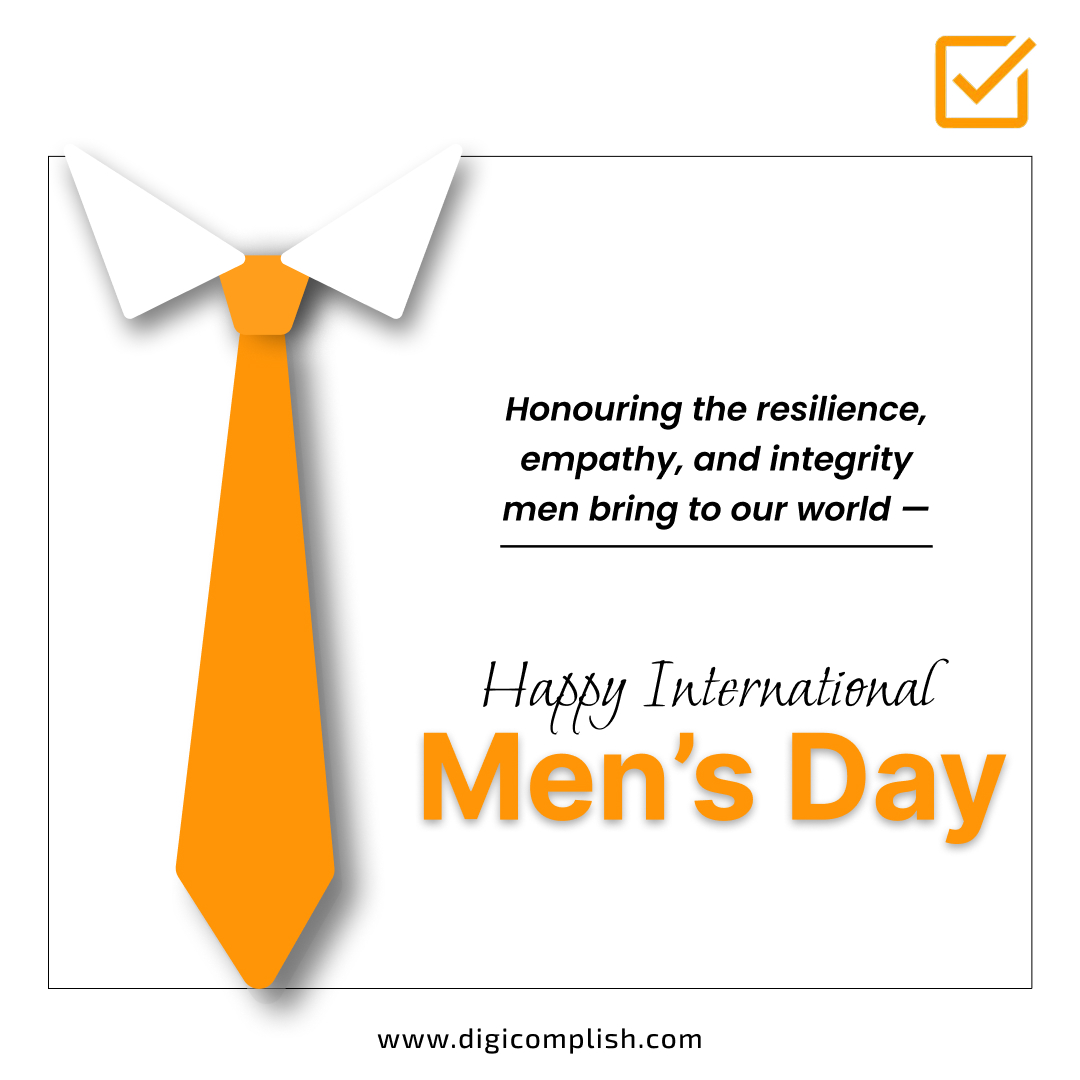 digicomplish's tweet image. Celebrating the strength, kindness, and character men bring to our lives. Happy International Men’s Day!

#InternationalMensDay #MensDay2025 #CelebrateMen #StrengthAndEmpathy #RespectAndSupport