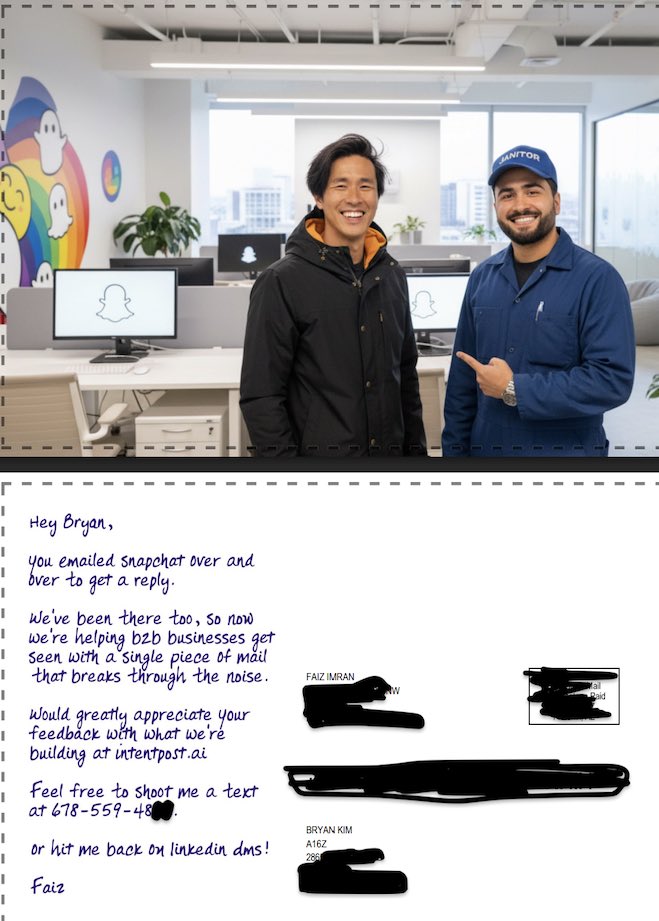 intentpost's tweet image. It took @kirbyman01 10+ outreaches to get a conversation with Snapchat. 

And tbh it can take many more touches to land a conversation with your ICP in 2025 unless you can break through the noise. 

Anyway, Bryan, check your mailbox!