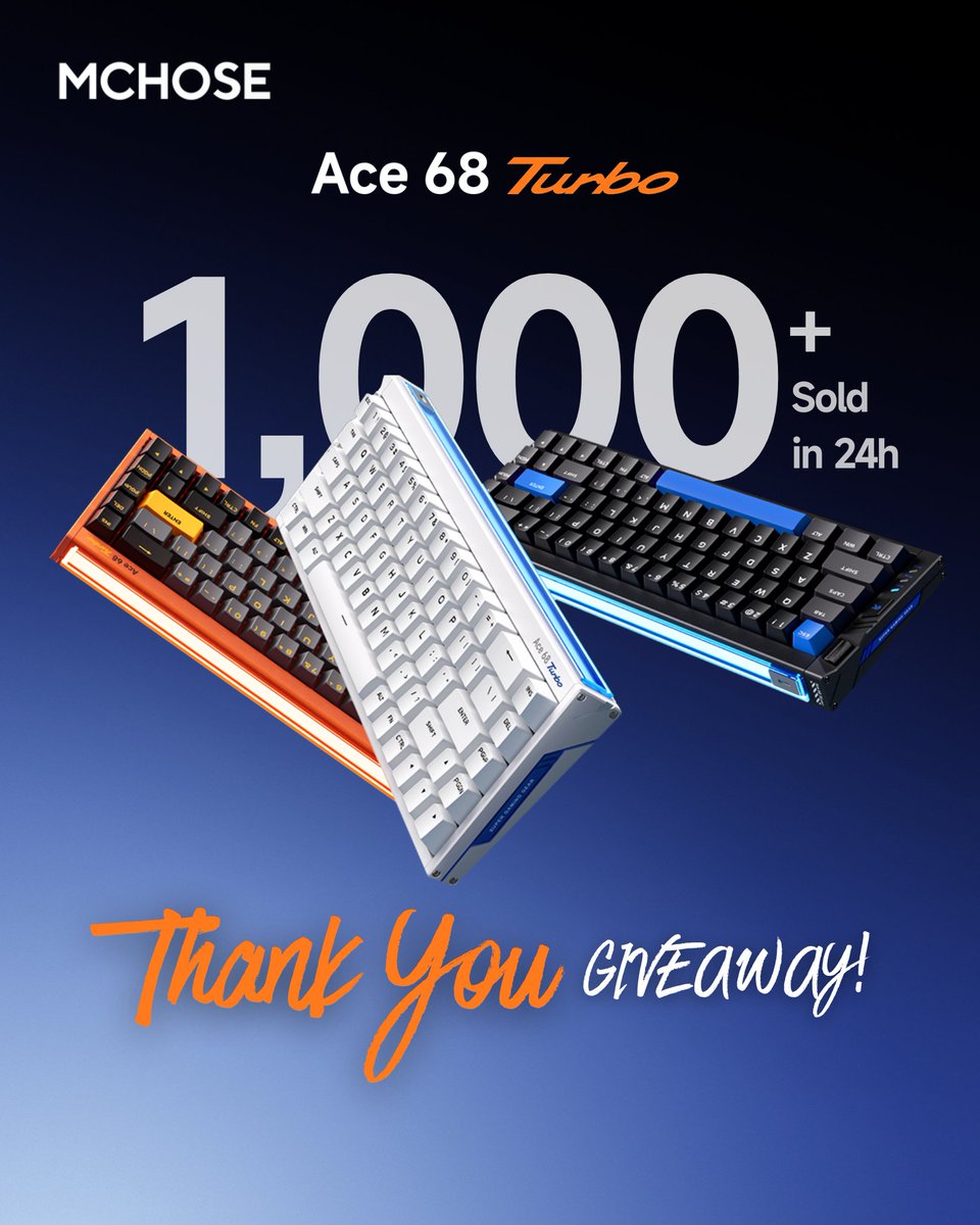 We're blown away! 🚀 1,000+ MCHOSE Ace 68 Turbo keyboards sold in just 24 hours! Huge thank you to everyone who supported the launch.

Now let's celebrate with a giveaway!🎁🔥
Easy to Enter:
instagram.com/p/DRPZ7eFlEfS/

 Ends Event: Dec.10, 2025

#MCHOSE #Ace68Turbo #GamingKeyboard