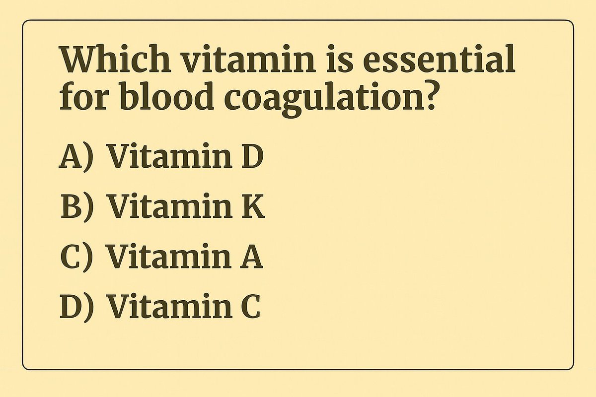 cematerial's tweet image. General Studies🔔🔔🔔:

Which vitamin is essential for blood coagulation?

#Generalknowledge #UPSC #SSC #RRB #BPSC #UPSCPrelims2026 #generalstudies