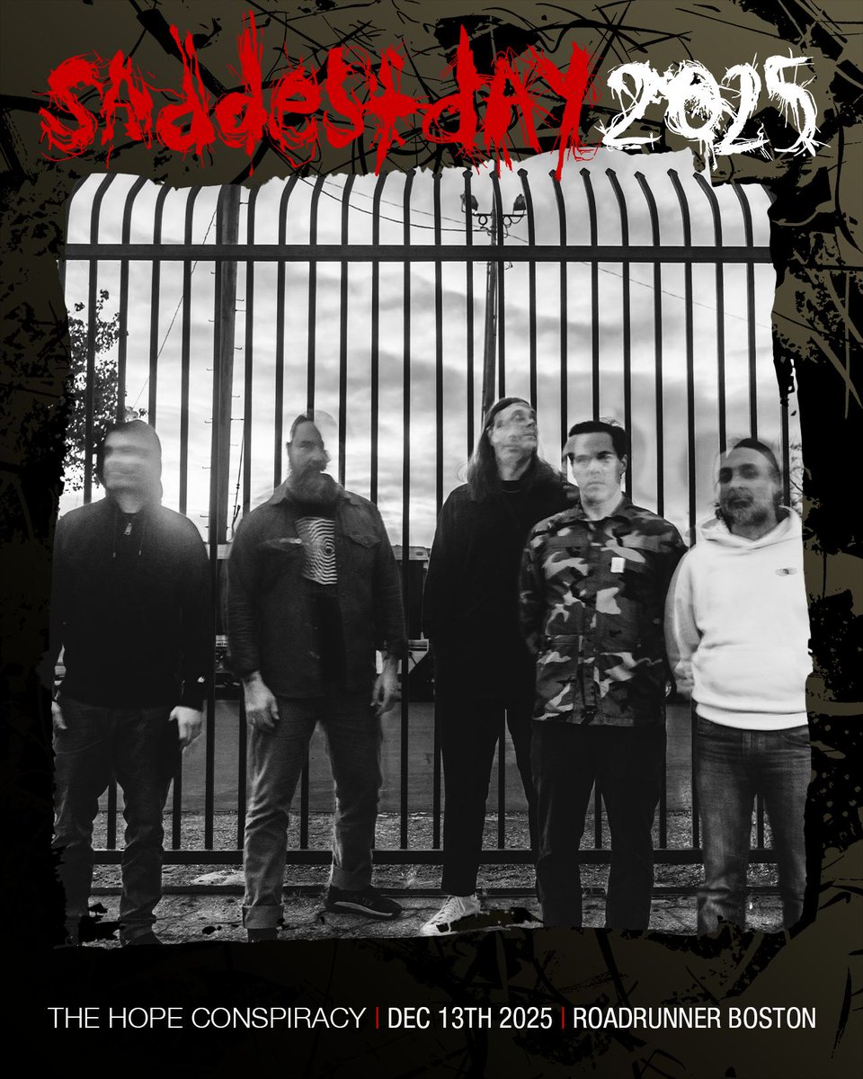 Saddest Day 2025: THE HOPE CONSPIRACY
Tix: axs.com/events/1042365…

The Bowery Presents the inaugural Converge curated event
Dec 13th | Roadrunner Boston

Converge
Touche Amore
Coalesce
The Hope Conspiracy
Full Of Hell
Soul Glo
Year Of The Knife
Stress Positions
Wormwood