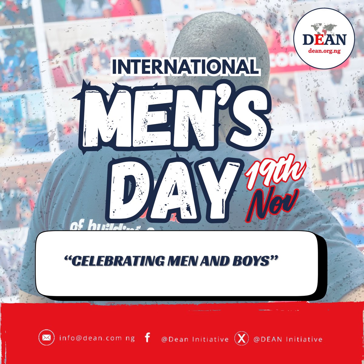From empowering young people to standing for accountability and development, men continue to play a vital role in driving progress.
DEAN Initiative celebrates you today.
Happy International Men’s Day!

#InternationalMensDay #MensDay2025 #DEANInitiative #CelebrateMen