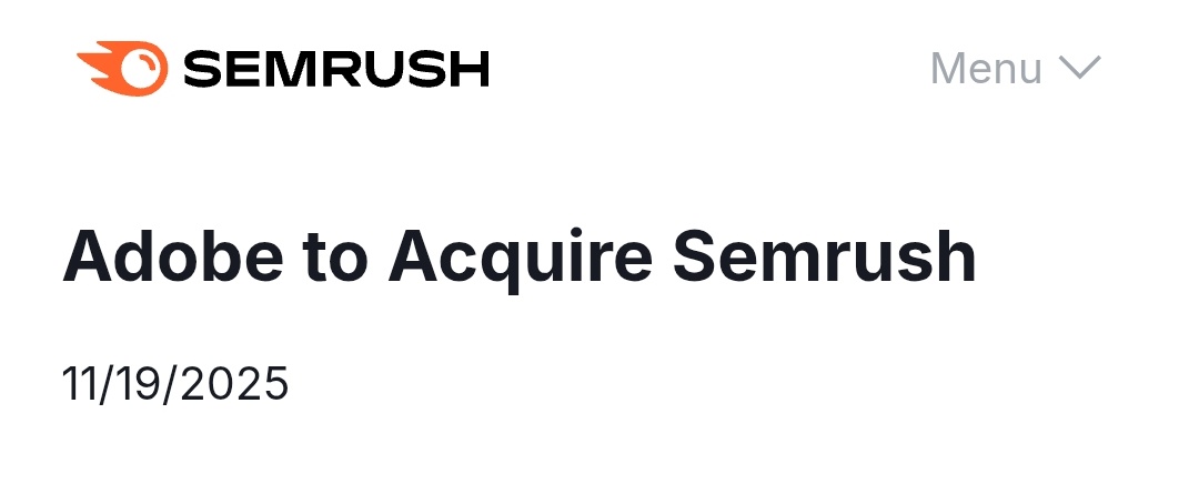 Adobe compra Semrush por cerca de 1.650 millones de euros.

Comunicado oficial en:
investors.semrush.com/news/news-deta…