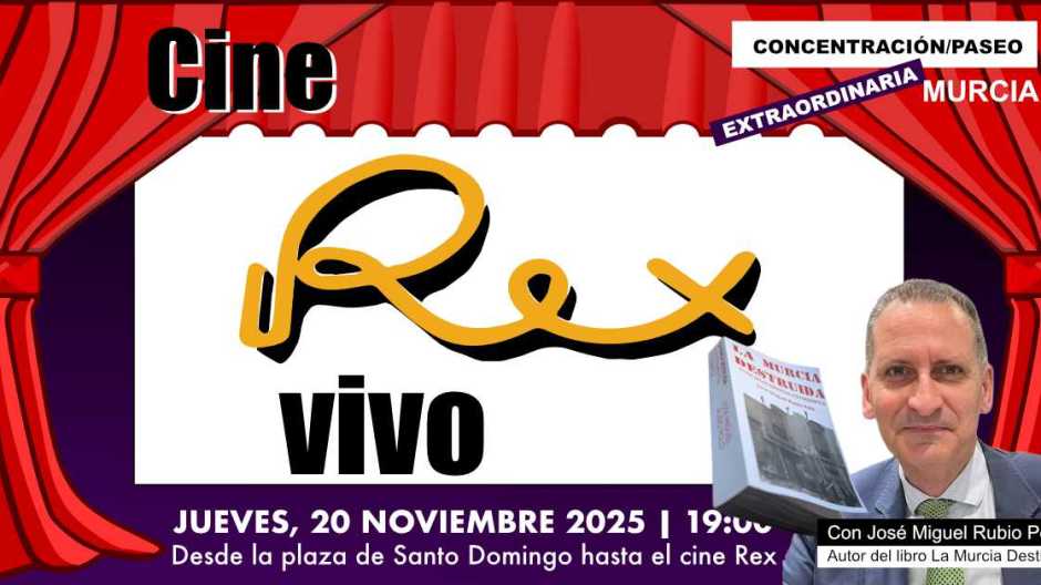 Extraordinaria Concentración/Paseo con el investigador <a href="/josemiabogado1/">José Miguel Rubio Polo</a>, autor del libro La Murcia Destruida.

📍  Plaza de Santo Domingo
🗓  Jueves, 20 noviembre 2025
🕖  19:00

¡Y seguimos recogiendo firmas!
¡Difunde y ven a defender el cine Rex!

cinerexvivo.es/20noviembre2025