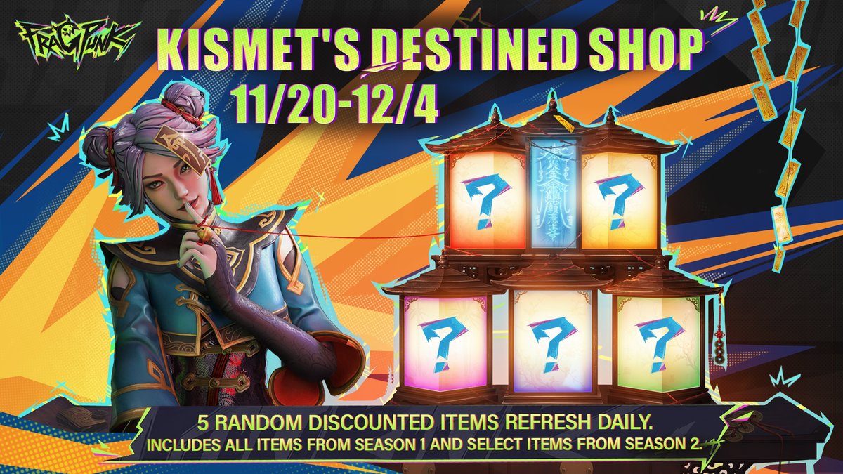 🛒 Black Friday hits FragPunk, and fate’s running the shop!

Kismet’s Destined Shop refreshes 5 discounted items every day from Nov 20 to Dec 4—
S1 favorites and S2 highlights, all dealt at random.

And hey, Kismet’s feeling generous:
🎁 Follow <a href="/PlayFragPunk/">FragPunk</a> and RT this post