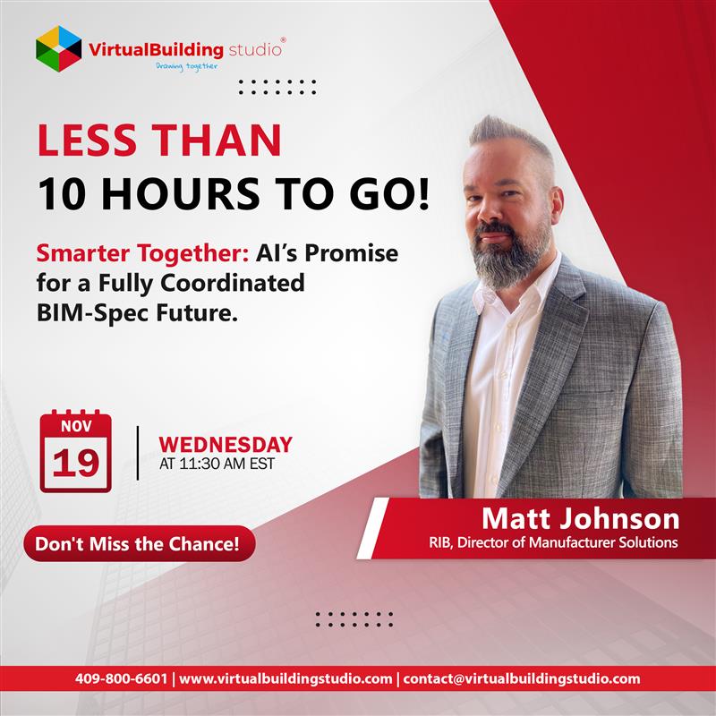 vbsglobal's tweet image. Less than 10 hours to go! 
Today’s session reveals how AI is pushing BIM + specs toward real coordination, not hype.   

Join Matt Johnson at 11:30 AM EST. 

Register while you still can →
lnkd.in/d--QPZu3 
#BIM #AI #AEC #ConTech #RIBSoftware
