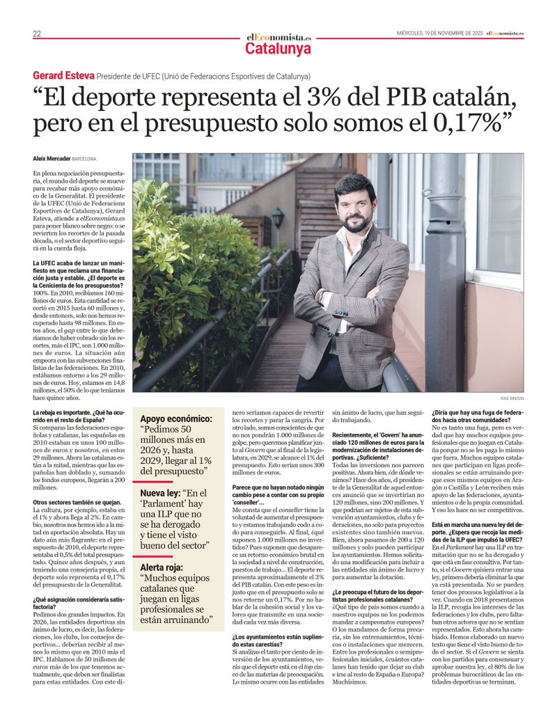 L’esport representa aproximadament el 3% del PIB català. Amb aquest pes, és injust que en el pressupost de la Generalitat només se’ns retorni un 0,17%. 

L’esport també és un motor de cohesió social i transmet valors en una societat cada vegada més diversa.

🗞️ Entrevista a