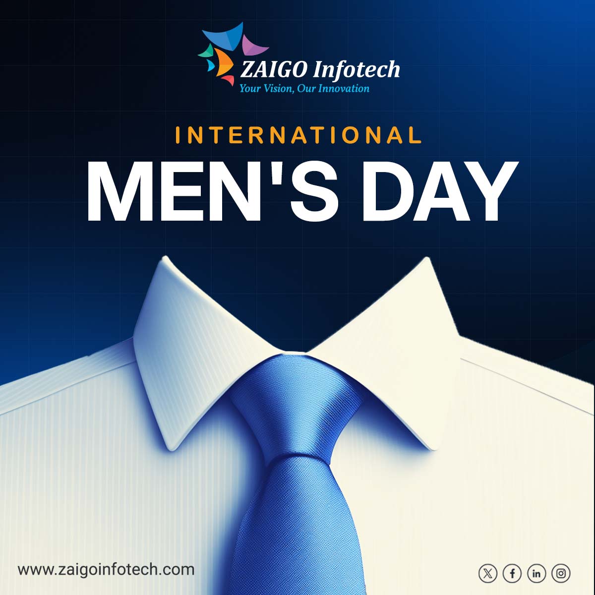 Strong minds. Strong actions. Strong leadership.

Happy International Men’s Day!

#InternationalMensDay #MensDay #Leadership #Respect #ZaigoInfotech