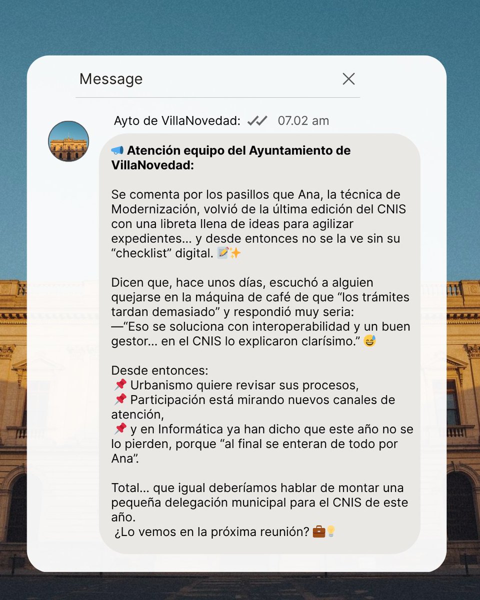 ¿En tu ayuntamiento también hay una “Ana”? 😅✨
Esa persona que vuelve de los congresos con mil ideas y ganas de mejorar todo.
El #CNIS2026 es el lugar donde nacen muchas de esas ideas. #Innovación #SectorPúblico

Nos vemos allí??🏛️💡