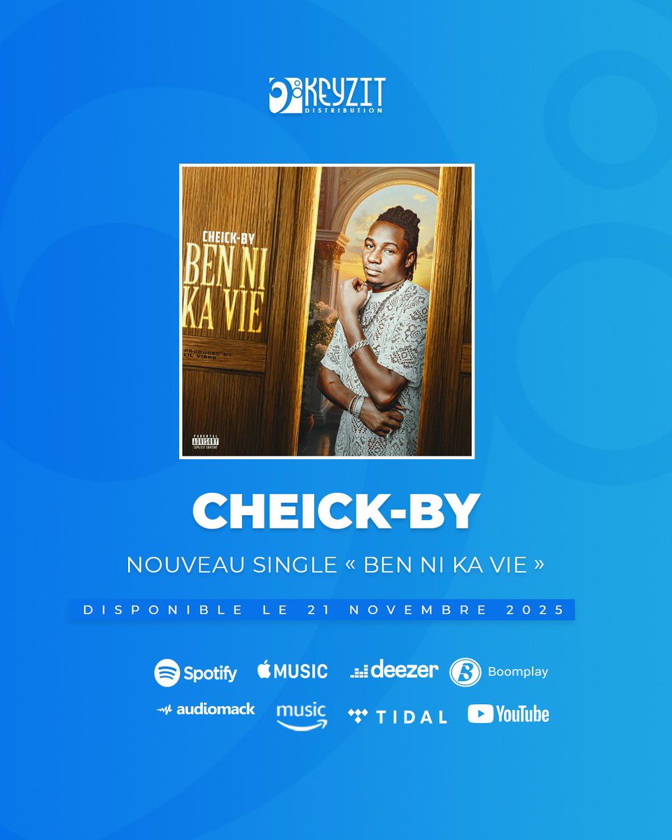 KeyzitMali's tweet image. New 🆕 
« BAI NI KA VIE » nouveau single de CHEICK-BY sera disponible le 2️⃣1️⃣ Novembre 2️⃣0️⃣2️⃣5️⃣ sur toutes les plateformes de téléchargement ! 

Restez connecté ! 🔥

#Cheickby #KeyzitDistribution #Keyzit #AfricanMajor