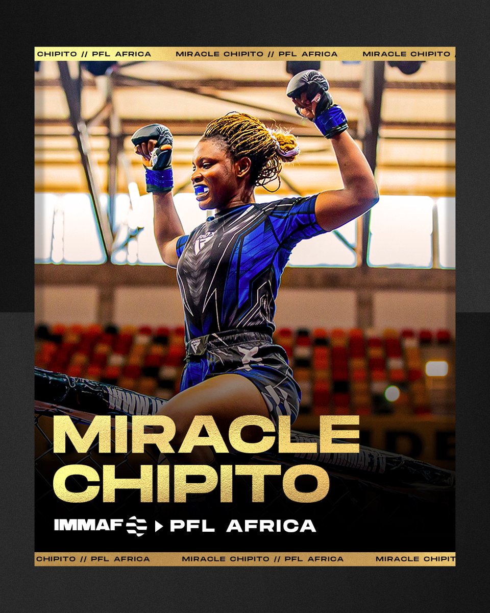 IMMAFed's tweet image. 🚨 𝐎𝐅𝐅𝐈𝐂𝐈𝐀𝐋: Miracle Chipito signs with PFL Africa! 

The 2025 IMMAF World Championships silver medallist makes her professional debut at #PFLBenin ⚔️

#AlumniWatch | #PFL